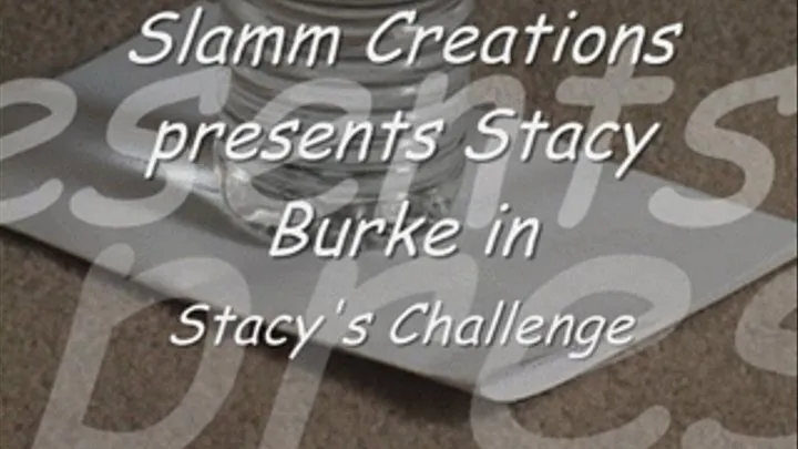 Stacy Burke - Stacy's Challenge