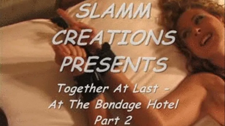 Kelsie Chambers and Star Chandler - Together At Last At the Bondage Hotel, Part 2