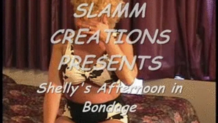 Shelly - Shelly's Afternoon in Bondage