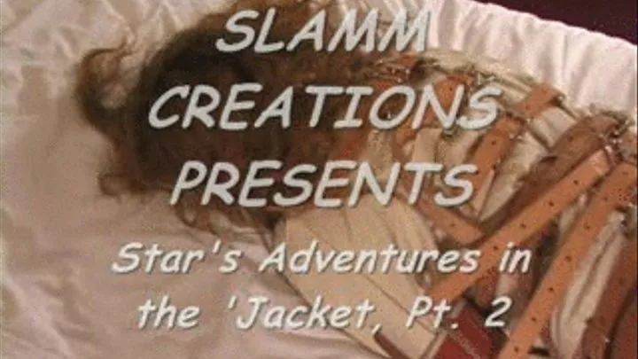 Star Chandler - Star's Adventures in the 'Jacket, Part 2