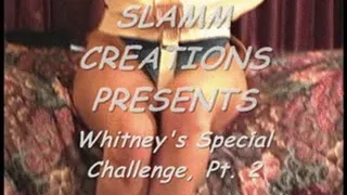 Whitney Prescott - Whitney's Special Challenge, Pt. 2