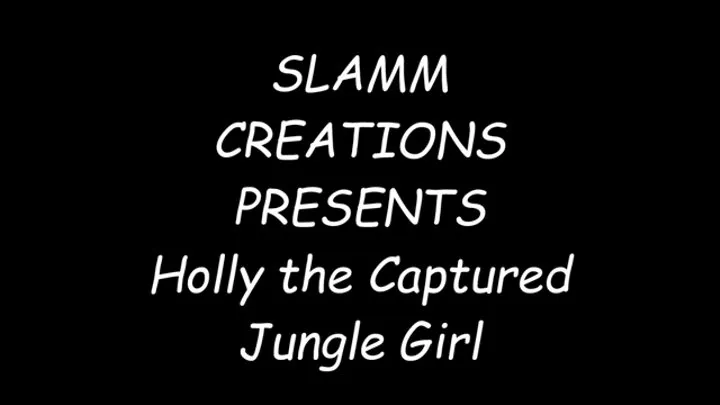 Hollywould - Holly the Captured Jungle Girl