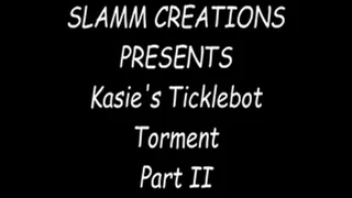 Kasie Cavanaugh - Kasie's Ticklebot Torment, Part 2