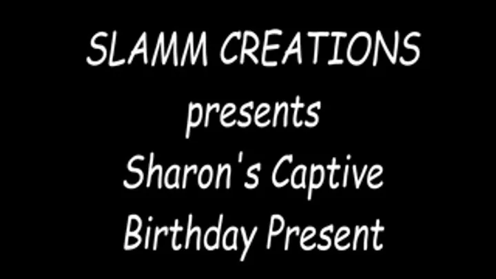 Francesca Le and Sharon Kane - Sharon's Captive Birthday Present