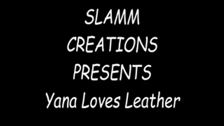 Yana - Yana Loves Leather