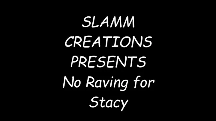 Stacy Burke - No Raving for Stacy