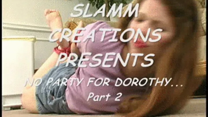 Dorothy Laine and Sabrina Stone - No Party for Dorothy..., Part 2