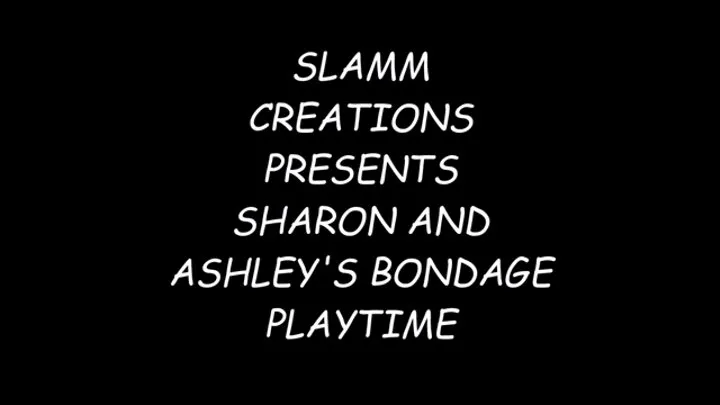 Ashley Renee and Sharon Kane - Sharon and Ashley's Bondage Playtime