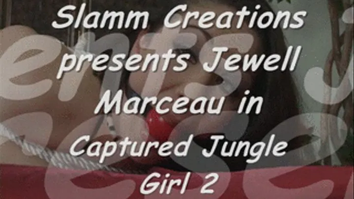 Jewell Marceau - Captured Jungle Girl 2