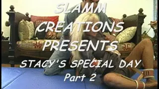 Stacy Burke - Stacy's Special Day, Part 2