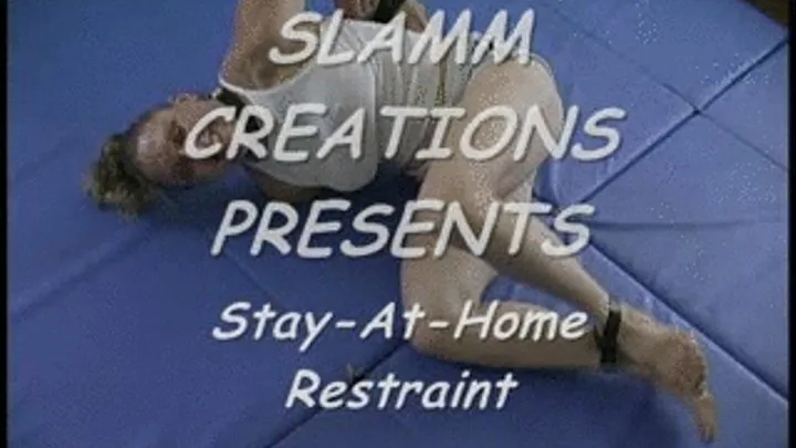 Helen - Stay-At-Home Restraint