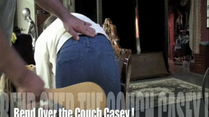 Bend Over the Couch Casey! Swats on skin tight Jeans