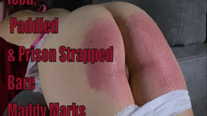 Iced and Strapped - Bare Ass and Thighs Punished Maddy Marks