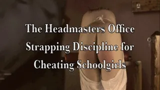 The Headmaster's Office - Strapping Discipline for Cheating Schoolgirls