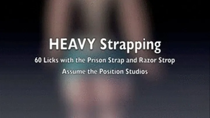 HEAVY STRAPPING DISCIPLINE 80 STROKES!