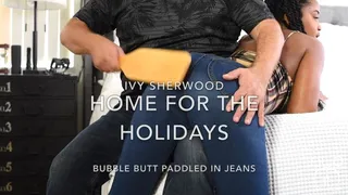 Home for the Holidays - Bubble Butt Paddled in Jeans