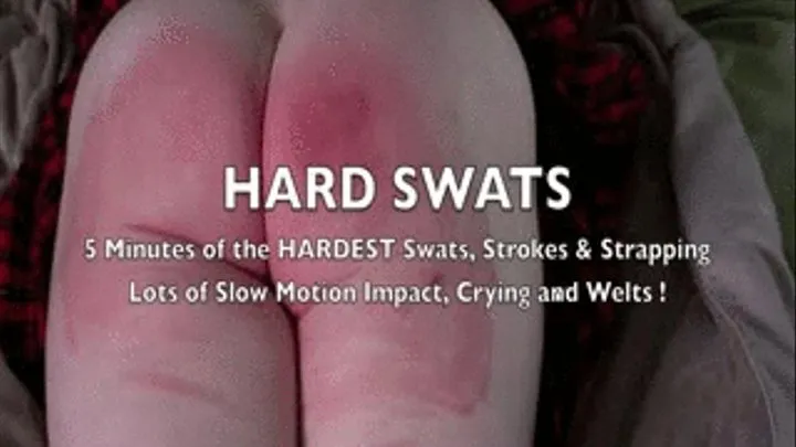 the best of HARD SWATS,Strokes, and Strapping