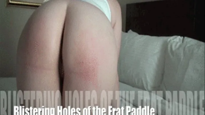 Blistering Holes of the Frat Paddle - 3 Brutal Scenes