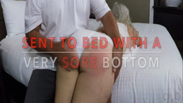 29 Minutes - Sent to Bed with a Sore Bottom and Forbidden Thong