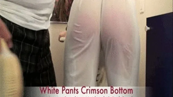 WHITE PANTS, CRIMSON BOTTOM - WET BOTTOM SPANKING WITH HAIRBRUSH & BATH BRUSH