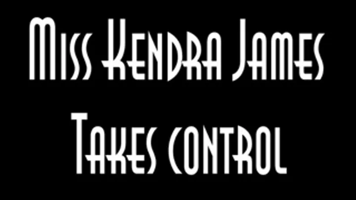 Kendra James dominates and willing slave.