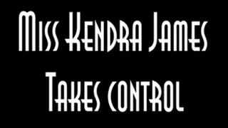 Kendra James dominates and willing slave.