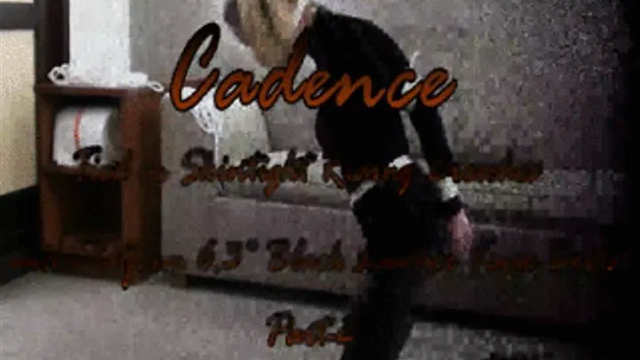 Cadence...Riding Tights and Knee Boots! Part-2