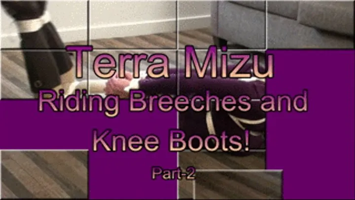 Terra Tied in Tight Riding Breeches and Knee Boots! Part-2