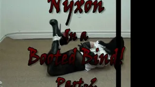 Nyxon in a Booted Bind! Part-2