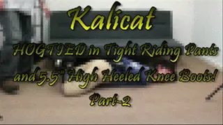 Kalicat Tight Riding Pants and 5.5 inch High Heeled Knee Boots! Part-2