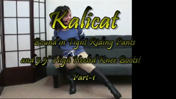 Kalicat Tight Riding Pants and 5.5 inch High Heeled Knee Boots! Part-1