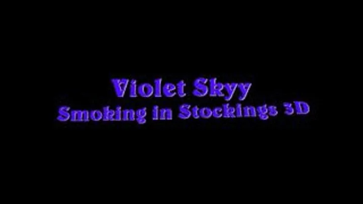 Smoking in Stockings with Violet Sky 3D