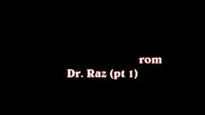 Dr. Raz's Therapy Session pt1