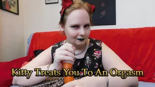 Kitty Treats You To An Orgasm