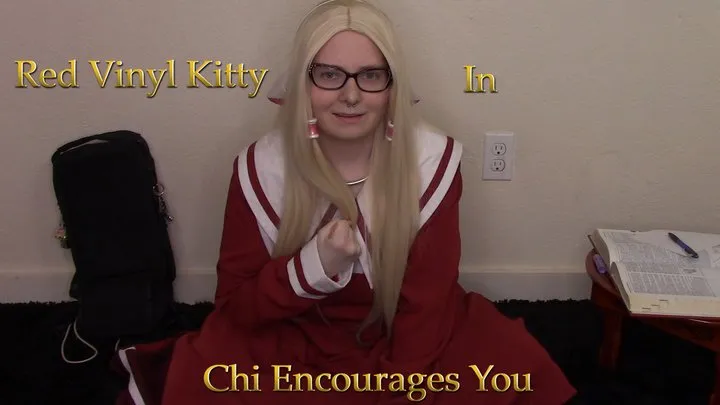 Chi Encourages You