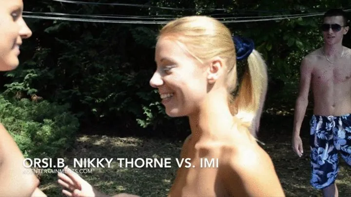 Orsi b, Nikky Thorne vs Imi
