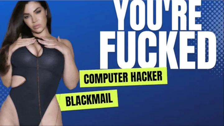 Computer Hacker Blackmail-fantasy JOI