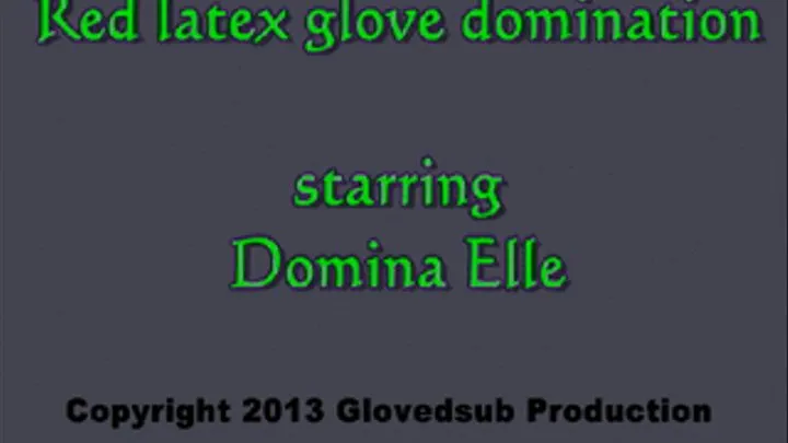 Red latex glove domination