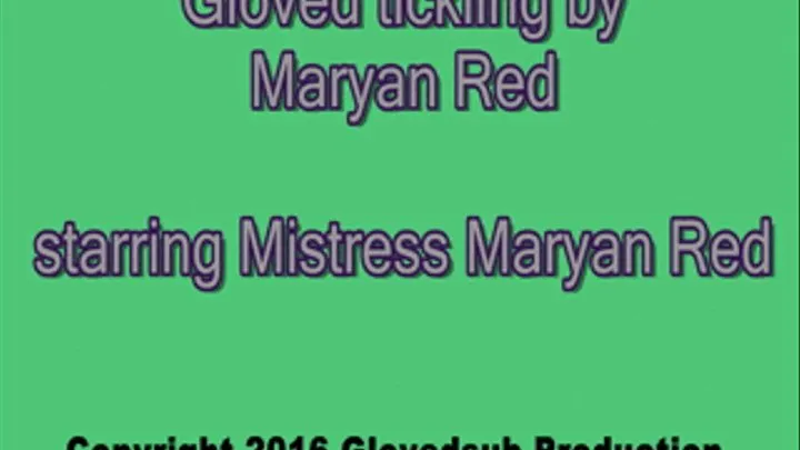 Gloved tickling by Maryan Red