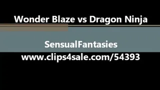 Wonder Blaze vs the Dragon Ninja