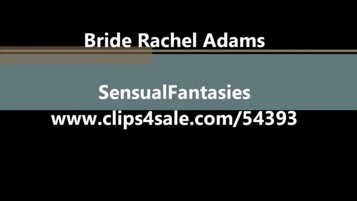 Bride Rachel Adams