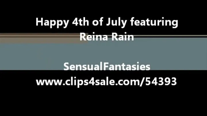 Reina Rain celebrates July 4th