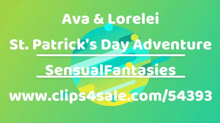 Ava's & Lorelei's St Patrick's day adventure