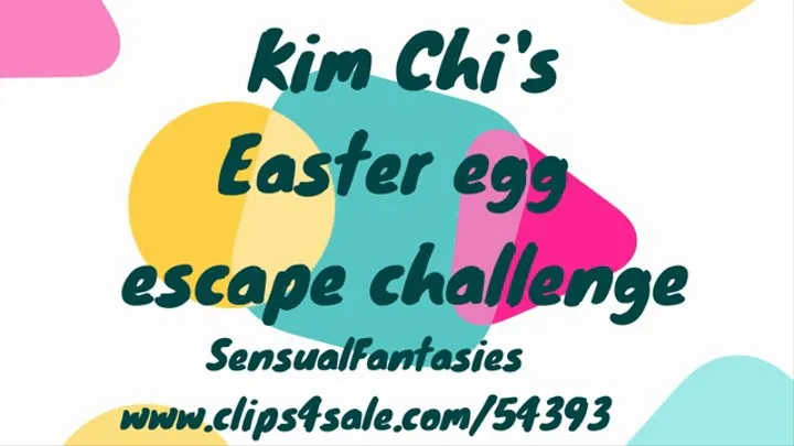 Kim Chi Easter egg escape challenge