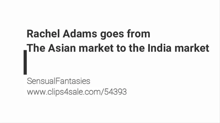 Rachel Adams goes from the Asian market to the India market