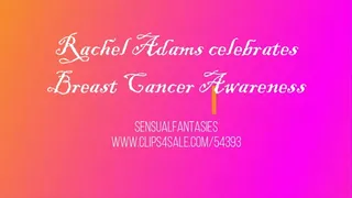Rachel Adams supports Breast Cancer Awareness