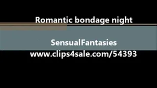 Romantic bondage evening