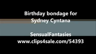 Sydney Cyntana's birthday bondage