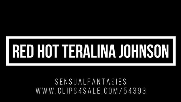 Red hot Teralina Johnson