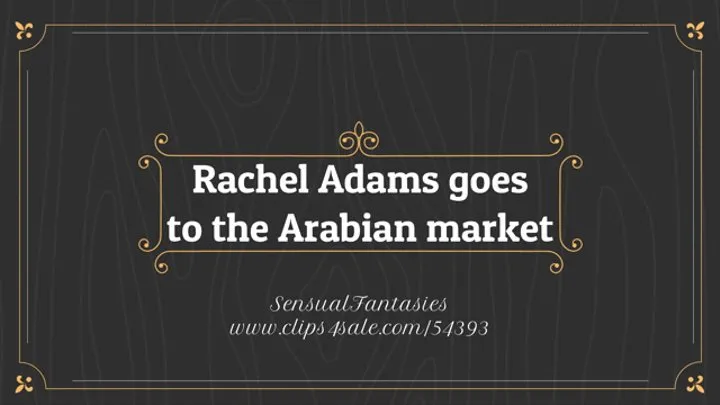 Rachel Adams's Arabian adventure